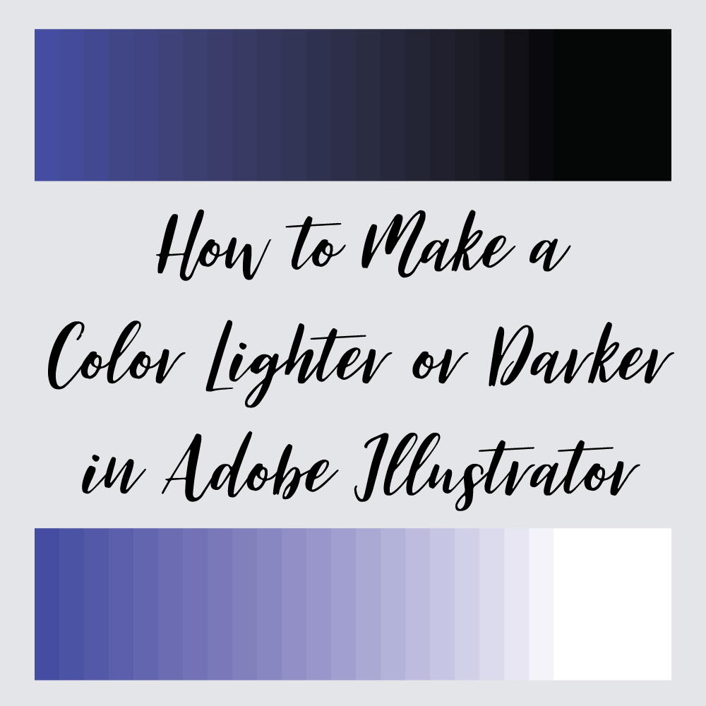 darker photoshop make color Make How in Adobe to Lighter Illustrator Darker Color or a