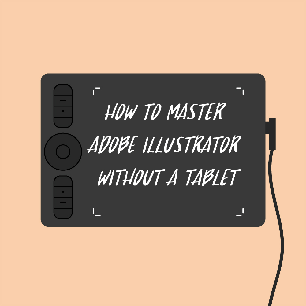 drawing with in adobe illustrator with a tablet