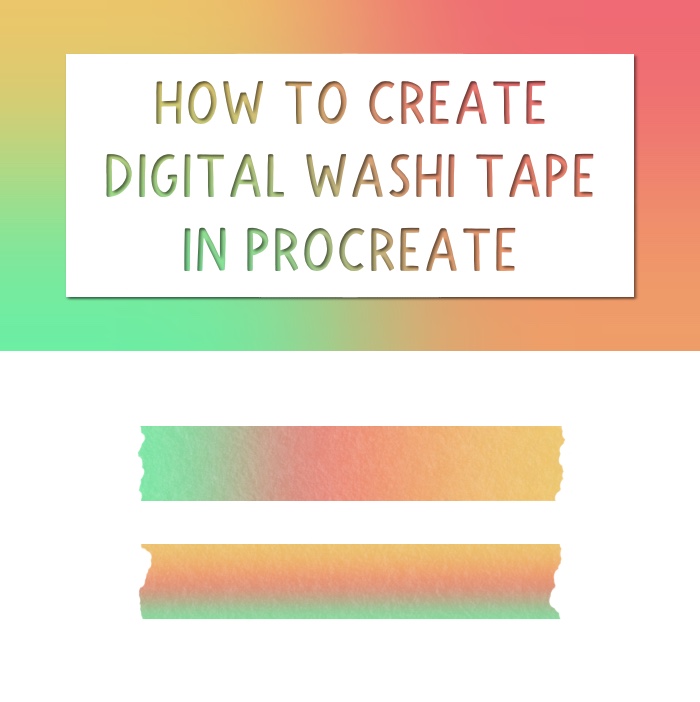 How To Create Digital Washi Tape In Procreate Kelcie Makes Patterns